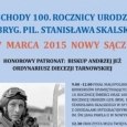 Obchody 100-lecia urodzin Generała Stanisława Skalskiego