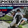Rozpoczęcia sezonu motocyklowego i motorowerowego 2015 Limanowa