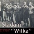 10.11.2013 r. Partyzanckie spotkanie historyczne: Śladami 