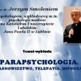 Biblioteka Publiczna w Tymbarku zaprasza na kolejne już spotkanie z ks. dr. Jerzym Smoleniem Biblioteka Publiczna w Tymbarku zaprasza na kolejne już spotkanie z ks. dr. Jerzym Smoleniem