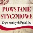 Powstanie Styczniowe. Zryw wolnych Polaków