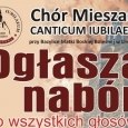 Canticum Iubilaeum ogłasza nabór nowych członków