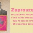 Rocznicowe wspomnienia o inż. Janie Drożdżu
