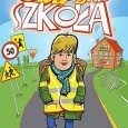 „ODBLASKOWA SZKOŁA” „ODBLASKOWA SZKOŁA”