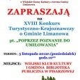 XVIII Konkurs Turystyczno-Krajoznawczy o Gminie Limanowa pt. XVIII Konkurs Turystyczno-Krajoznawczy o Gminie Limanowa pt.