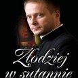 ZŁODZIEJ W SUTANNIE ZŁODZIEJ W SUTANNIE